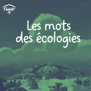 Les mots des écologies, en fond le key art de Terra Nil avec des éoliennes